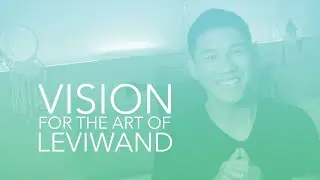 6.2 Vision for the Art of Leviwand