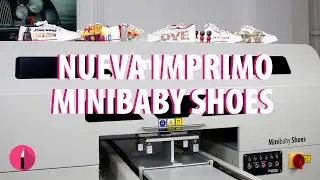 ¡NUEVA IMPRIMO MINIBABY SHOES UV LED!