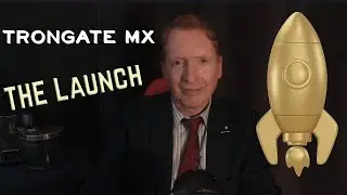 TRONGATE MX - THE LAUNCH
