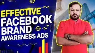 How effective is the Facebook Brand Awareness campaign For Beginners?