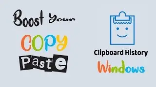 How to Enable and Use New Clipboard (Clipboard History) in Windows 10- Boost your Copy paste in 2021