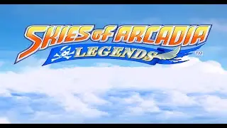 Skies of Arcadia Legends HD - Season 2 Part 1