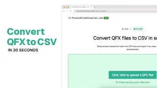 Convert QFX to CSV in 30 Seconds