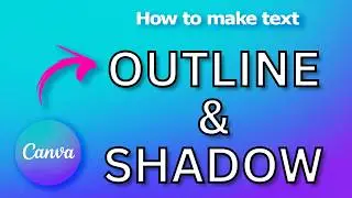 Canva text outline and shadow