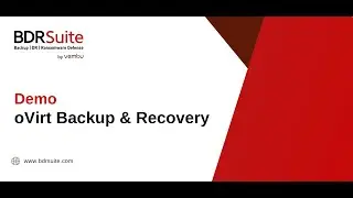 How to Backup and Restore oVirt Virtual Machines | BDRSuite Demo