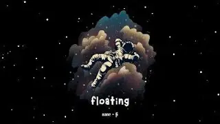floating - nane fi (EDM track)