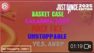 My Thoughts On Just Dance 2025 Edition (PART 1) (LINK IN DESCRIPTION)