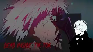 Подборка тиктоков для Гулей | Dead Inside tik-tok №4
