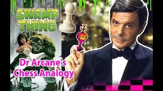 Dr Arcane Swamp Thing 1982 'Hes like a brilliant chess player"