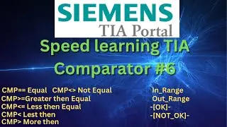 Speed learning TIA portal, Basic instructions. Comparator Operations #6