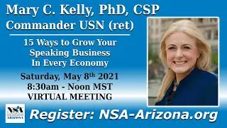 NSA Arizona - Mary C. Kelly - May 2021 Monthly ONLINE MEETING