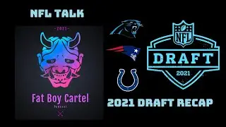 2021 NFL Draft Recap