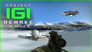 PROJECT IGI Remake - Re Supply | Mission 8 | Full Playthrough