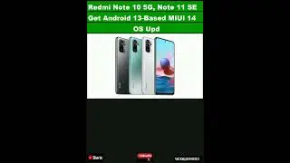 Redmi Note 10 5G, Note 11 SE Get Android 13-Based MIUI 14 OS Update: All Details|