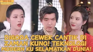 【IndoSub】Awal Langsung Digoda Cewek Cantik! Teknologi Modern Membuat Aku Tak Terkalahkan!