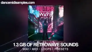 Synthwave/ Retrowave Sample Pack: Retrowave World