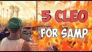 TOP 5 CLEO / SAMP (#2)