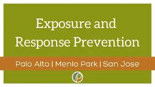 What is Exposure Response Prevention (ERP)? | Palo Alto Therapy