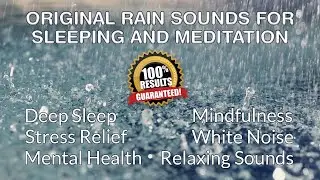 Original Rain Sounds For Sleeping And Meditation