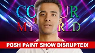 Colour My World - Posh Paint Show disrupted - Comedy created by a human (me) NOT AI.