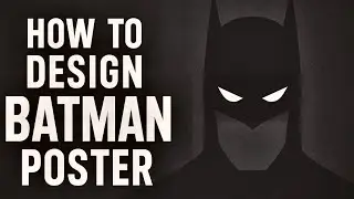 🦇Create a Cinematic Batman Poster in Photoshop | Dark, Minimal & Powerful🦇