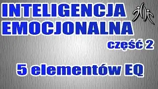Czym różni się IQ od EQ? - Inteligencja Emocjonalna #2 | Rich Zone