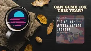 Can GLMR 10x this year?