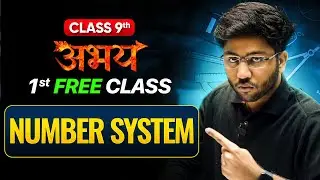 Abhay'26 Batch 9th Maths - 1st FREE Class | Number System - Lecture 1 | Check Desc.