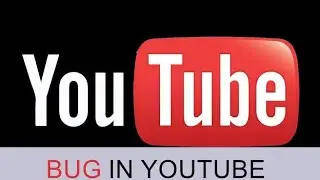 I found bug in youtube practicle reported to google.