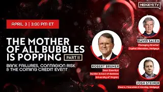 WEBCAST | The Mother of All Bubbles is Popping [PART 2]