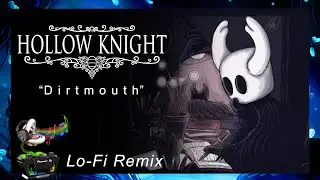 Dirtmouth - Hollow Knight (Lo-fi) - Relaxing for Study Sleep Work