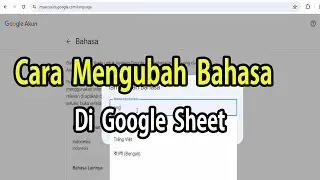 Cara Mengubah Bahasa Di Google Sheet