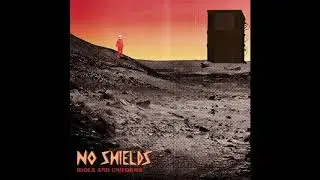 No Shields - Treason