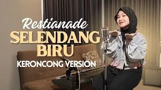 SELENDANG BIRU - RESTIANADE || MAFIA KERONCONG