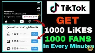 How to get tik tok followers free 1000 daily 2019 | 100% Work