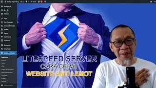 Cara Mengatasi Website Yang Lemot | Litespeed Web Server | Litespeed Cache