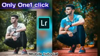 Lightroom CC Android tutorial | Only 1 Click photo Editing in lightroom cc new tricks