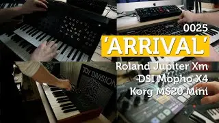 ARRIVAL // short jam [ Roland Jupiter-Xm, DSI Mopho X4, Korg MS20 mini ] - 0025