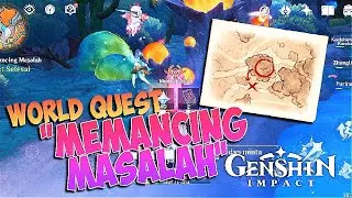 World Quest Memancing Masalah (Genshin Impact)
