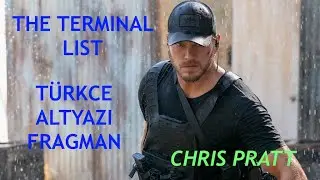 THE TERMINAL LIST TÜRKCE ALT YAZI FRAGMAN ( CHRIS PRATT) TRAILER