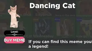How to get DANCING CAT in FIND THE MEMES Roblox