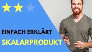 Standard Scalar Product Simply Explained | Definition + Example Calculating Angles + Application ...
