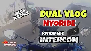 Test mic intercom ejeas v6 pro | Dual vlog nyoride gembel elite motovlog | Motovlog Indonesia