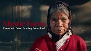 Mystic Faces | Cinematic Color Grading Demo Reel #india