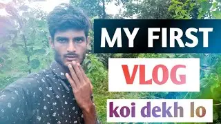 My First  Vlog || My 2 Vlog video #youtubeshort #shortvideo #myfirstvlog #souravjoshivlogs