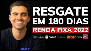 TOP 8 MELHORES INVESTIMENTOS DA RENDA FIXA 2022 PARA RESGATAR EM 6 MESES