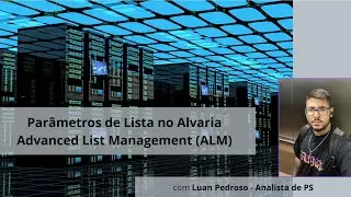 Parâmetros de Lista no Advanced List Management (ALM)