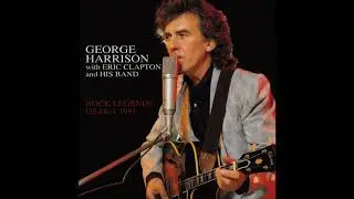 George Harrison with Eric Clapton - 1991-12-11 Live at Osaka-Jo Hall, Japan