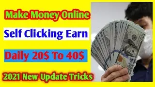 self click earn money Unity Ads App  how to earn money online 2021