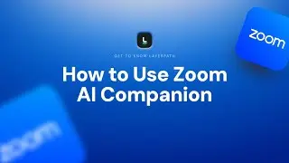 How to Use Zoom AI Companion | Step-by-Step Guide for Smarter Meetings